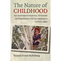 Nature of Childhood: An Environmental History of Growing Up in America since 1865 - Hardcover