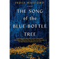 The Song of the Blue Bottle Tree - Paperback