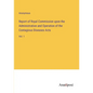 Report of Royal Commission upon the Administration and Operation of the Contagious Diseases Acts: Vol. 1 - Paperback
