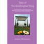 Tales of the Weddinglike Thing: In Which the Large Main Bride and the Small Auxiliary Backup Bride Survive Their Own Wedding - Paperback