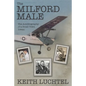 The Milford Male: The Autobiography of a Small Town Iowan - Paperback