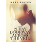The 21 Day Doorway Across The Veil - Hardcover