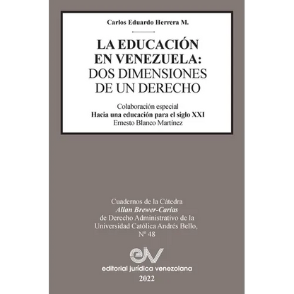 La Educación En Venezuela: DOS Dimensiones de Un Derecho - Paperback