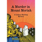 A Murder in Mount Moriah: a Reverend Lindsay Harding Mystery - Paperback