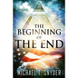 The Beginning Of The End - Paperback