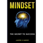 Mindset: The Secret to Success - Paperback