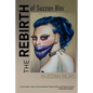 The Rebirth of Suzzan Blac: A Memoir - Paperback
