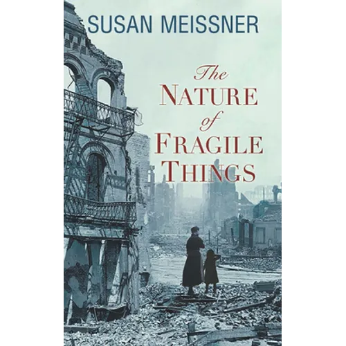 The Nature of Fragile Things - Library Binding