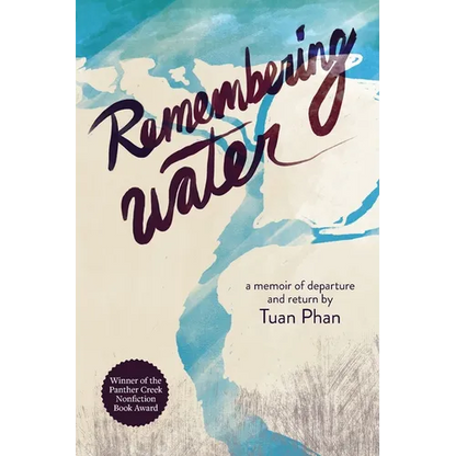 Remembering Water: A Memoir of Departure and Return - Paperback