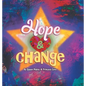 Hope and Change - Hardcover