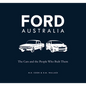 Ford Australia: The Cars and the People Who Built Them - Paperback