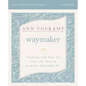 Waymaker Bible Study Guide Plus Streaming Video: Finding the Way to the Life You've Always Dreamed of - Paperback