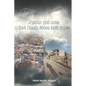 Dark Clouds Above, Faith Below - Paperback