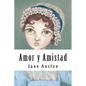 Amor y Amistad (Spanish Edition) - Paperback