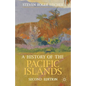 A History of the Pacific Islands - Paperback