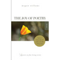The Joy of Poetry: How to Keep, Save & Make Your Life with Poems: (Masters in Fine Living Series) - Paperback