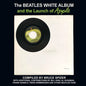 The Beatles White Album and the Launch of Apple - Hardcover