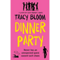 Dinner Party: A laugh-out-loud romantic comedy - Paperback