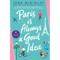 Paris Is Always a Good Idea - Paperback