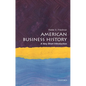 American Business History: A Very Short Introduction - Paperback