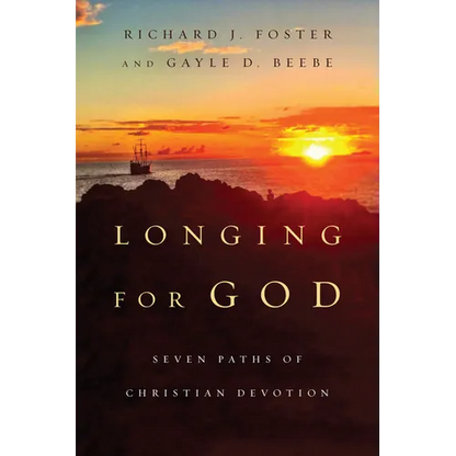Longing for God: Seven Paths of Christian Devotion - Paperback