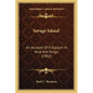 Savage Island: An Account Of A Sojourn In Niue And Tonga (1902) - Paperback