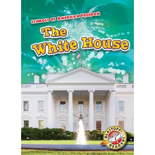The White House - Library Binding