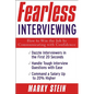 Fearless Interviewing: How to Win the Job by Communicating with Confidence - Paperback