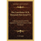 The Conciliator of R. Manasseh Ben Israel V1: A Reconcilement of the Apparent Contradictions in Holy Scripture - Paperback