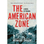 The American Zone: A Novel of Panama - Paperback