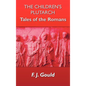 The Children's Plutarch: Tales of the Romans - Hardcover