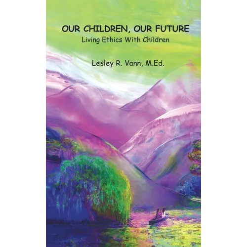 Our Children, Our Future - Hardcover