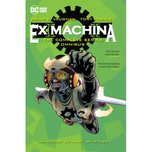Ex Machina: The Complete Series Omnibus (New Edition) - Hardcover