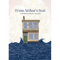 From Arthur's Seat: a collection of short prose and poetry - Paperback