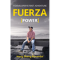 FUERZA (Power): A Developer's First Adventure - Paperback