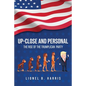 Up-Close And Personal: The Rise of the Trumplican Party - Paperback