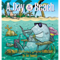 A Day at the Beach: The Ninth Sherman's Lagoon Collection - Paperback