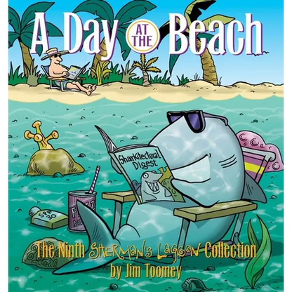 A Day at the Beach: The Ninth Sherman's Lagoon Collection - Paperback