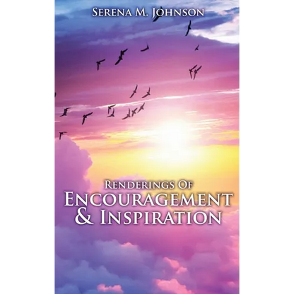 Renderings Of Encouragement & Inspiration - Hardcover
