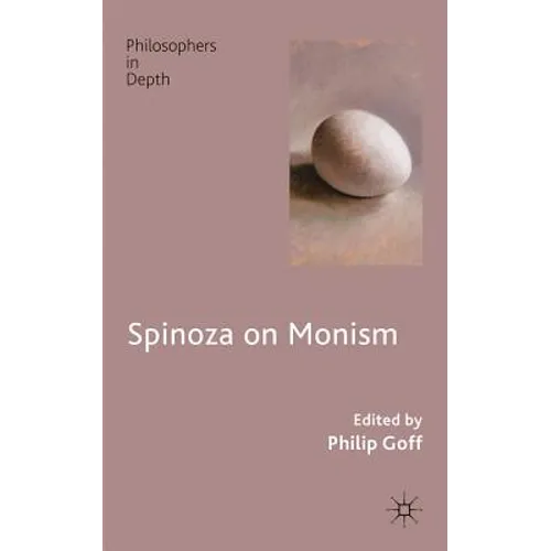 Spinoza on Monism - Hardcover