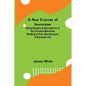 A New Century of Inventions; Being Designs & Descriptions of One Hundred Machines, Relating to Arts, Manufactures, & Domestic Life - Paperback
