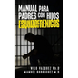 Manual Para Padres Con Hijos Esquizofrénicos - Paperback