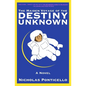 The Maiden Voyage of The Destiny Unknown - Paperback