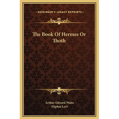 The Book Of Hermes Or Thoth - Hardcover