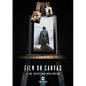 Film on Canvas Volume 2: If Fine Artists Made Movie Posters - Hardcover