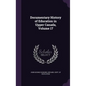 Documentary History of Education in Upper Canada, Volume 17 - Hardcover