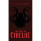 The Call of Cthulhu - Hardcover