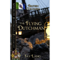 The Flying Dutchman: British Columbia - Paperback