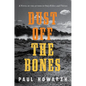 Dust Off the Bones - Hardcover