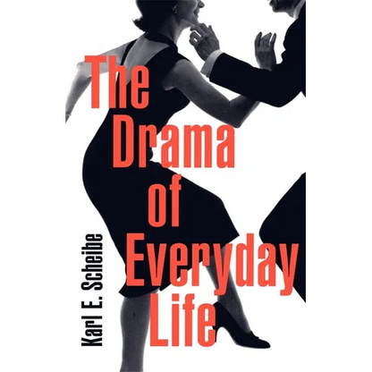 The Drama of Everyday Life - Paperback